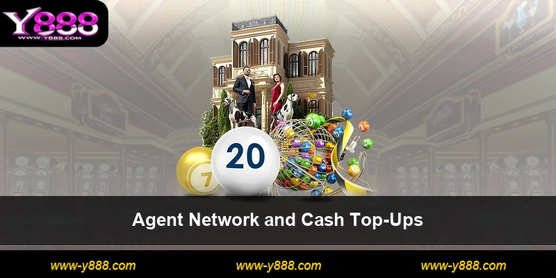 Agent Network and Cash Top-Ups