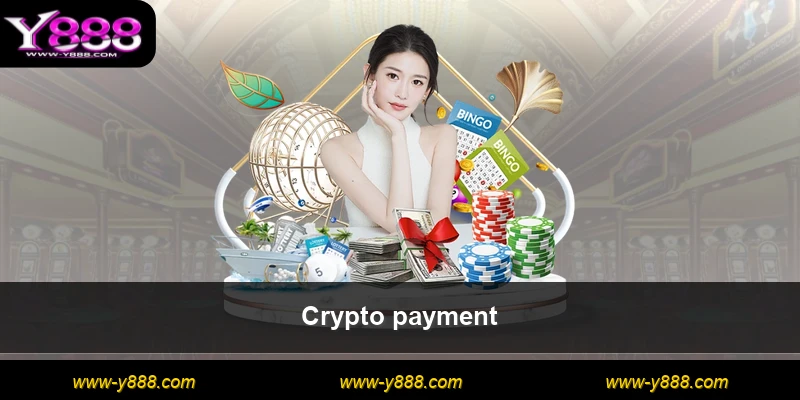 Crypto payment