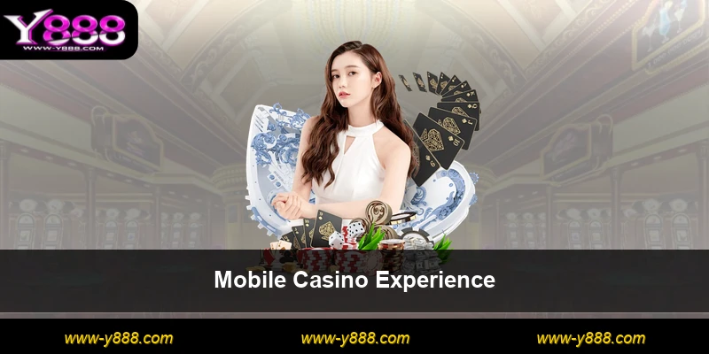 Mobile Casino Experience