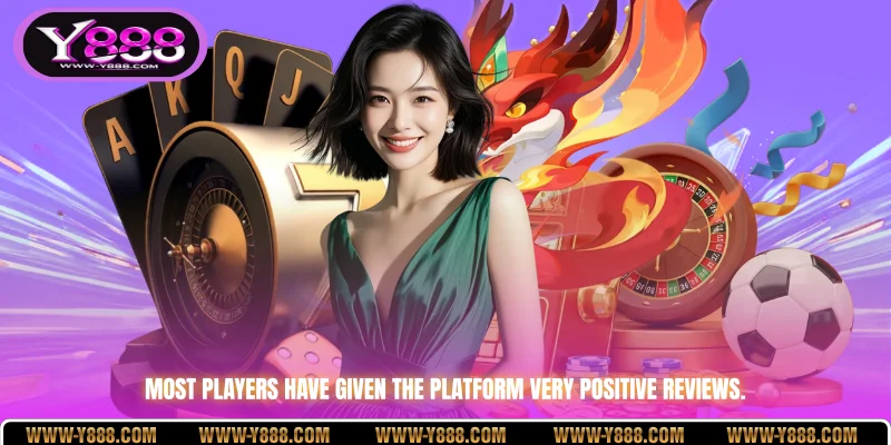 Most players have given the platform very positive reviews