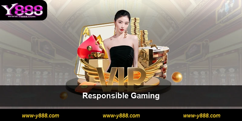 Responsible Gaming