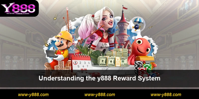 Understanding the y888 Reward System